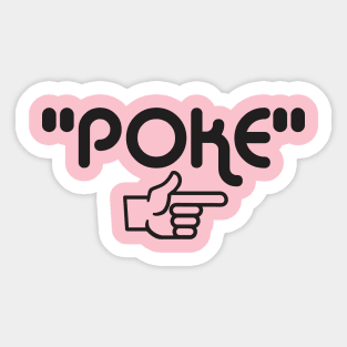 Poke me! Funny meme Sticker